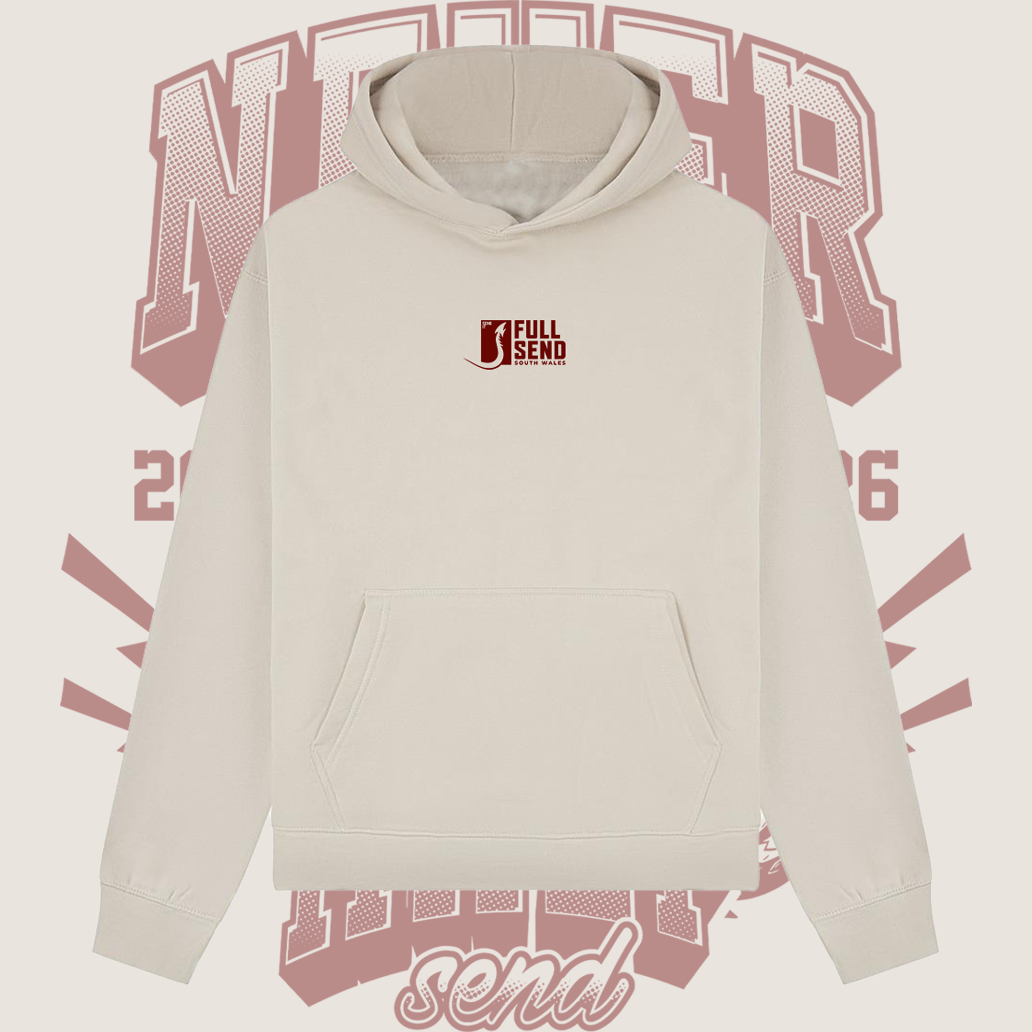 Full Send South Wales Never Half Send Hoodie